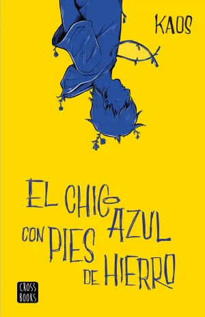 El Chico Azul con Pies de Hierro