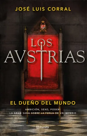 Los Austrias. El Dueño del Mundo