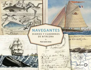 Navegantes. Diarios y Cuadernos de Bitacora