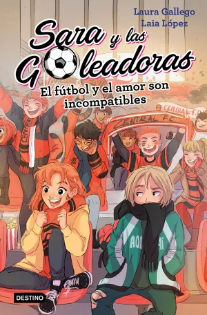 4. Sara y las Goleadoras el Futbol y el Amor Son I