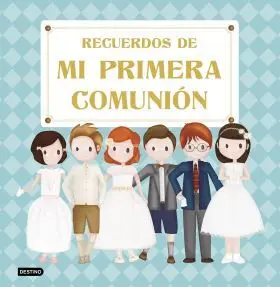 Recuerdos de mi Primera Comunion