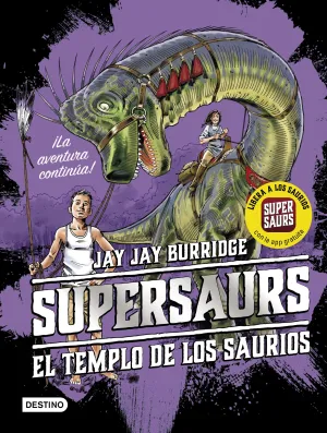 Supersaurs 4. El Templo de los Saurios