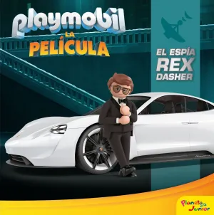 Playmobil. La Pelicula. El Espia Rex Dasher