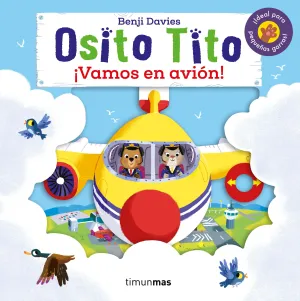 Osito Tito. ¡Vamos en Avion!