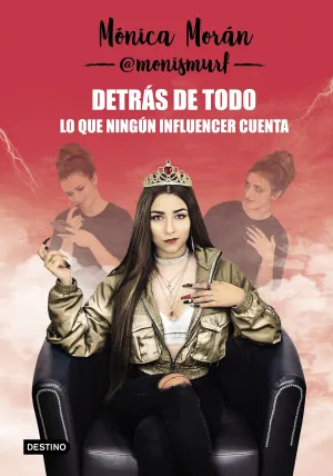 Detras de Todo. Lo que Ningún Influencer Cuenta