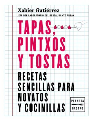 Recetas Sencillas: Tapas, Pintxos y Tostas