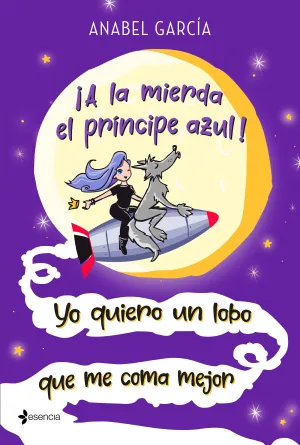 ¡A la Mierda el Principe Azul! yo Quiero un Lobo Q