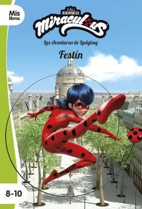 Miraculous. Festin. Narrativa 16