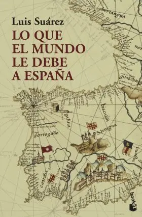 Lo que el Mundo le Debe a España
