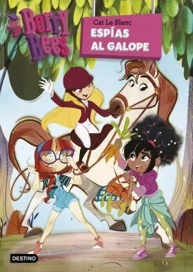 Berry Bees 6. Espias Al Galope