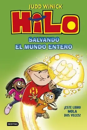 Hilo 2: Salvando el Mundo Entero