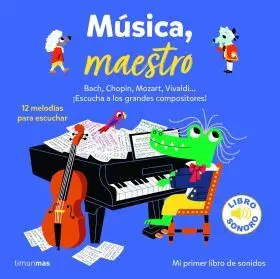 Musica, Maestro. Sonido