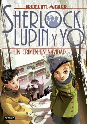 Sherlock, Lupin y yo 17. Un Delito en Navidad