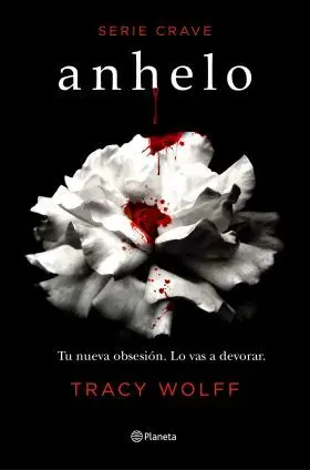 Anhelo (Serie Crave 1
