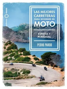 Las Mejores Carreteras para Recorrer en Moto - Esp