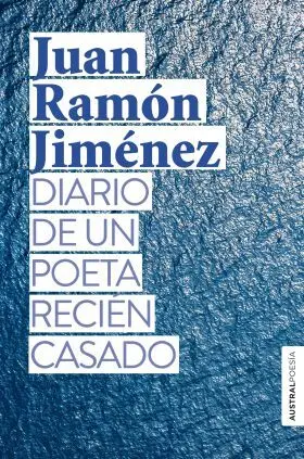 Diario de un Poeta Recien Casado