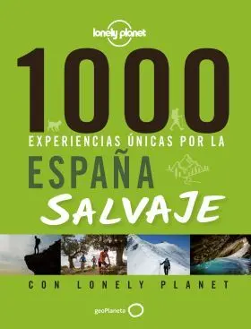 1000 Experiencias Unicas por la España Salvaje
