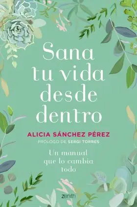 Sana tu Vida Desde dentro