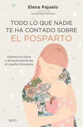 Todo lo que Nadie te Ha Contado Sobre el Posparto