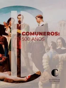 El Tiempo de la Libertad-Comuneros. v Centenario