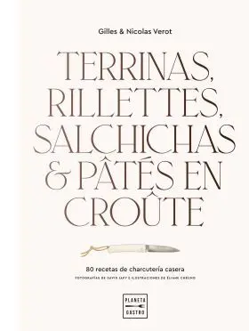 Terrinas, Rillettes, Salchichas & Pates Croutes