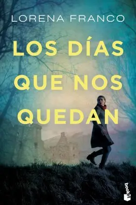 Los Días que nos Quedan
