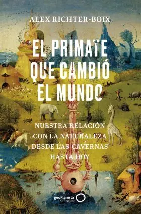 El Primate que Cambio el Mundo