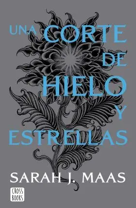 Una Corte de Hielo y Estrellas. Nueva Presentacion