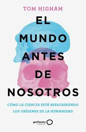 El Mundo Antes de Nosotros