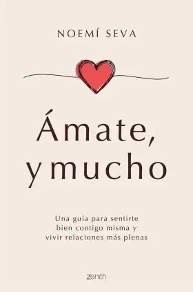 Ámate, y Mucho