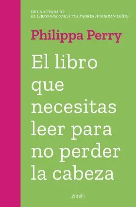 El Libro que Necesitas Leer para no Perder la Cabeza