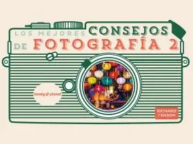Los Mejores Consejos de Fotografía 2