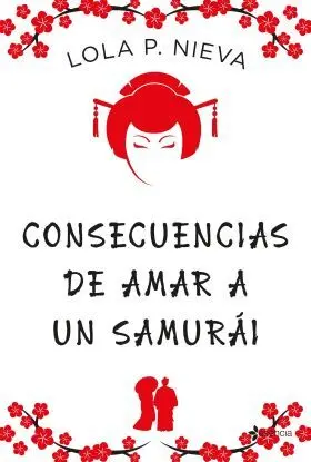 Consecuencias de Amar a un Samurái