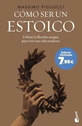 Cómo Ser un Estoico