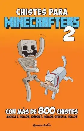 Minecraft. Chistes para Minecrafters 2
