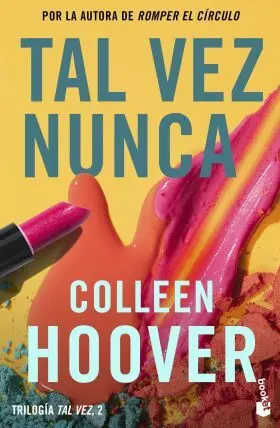 Tal Vez Nunca (Maybe Not)