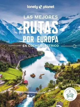Mejores Rutas por Europa en Coche Electrico, las