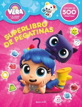 Vera y el Reino Arcoíris. Superlibro de Pegatinas