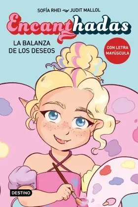 Encanthadas 2. La Balanza de los Deseos