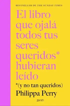 Libro que Ojala Todos Tus Seres Queridos Hubieran Leido, el