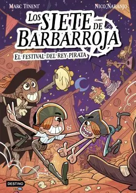 Siete de Barbarroja 2, los. El Festival del Rey Pirata