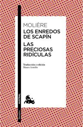 Las Preciosas Ridículas / los Enredos de Scapín