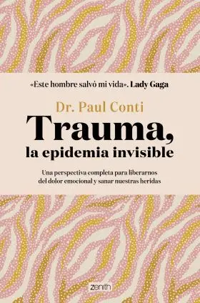 Trauma, la Epidemia Invisible