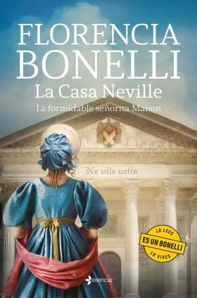 Casa Neville, la. La Formidable Señorita Manon