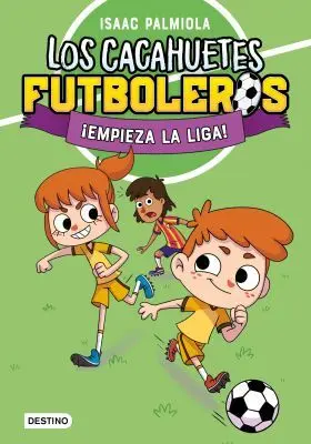 Los Cacahuetes Futboleros 1. ¡Empieza la Liga! Nueva Presentacion