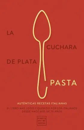 Cuchara de Plata, La: Pasta
