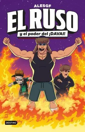 Ruso 1, el. El Ruso y el Poder del ¡Davai!