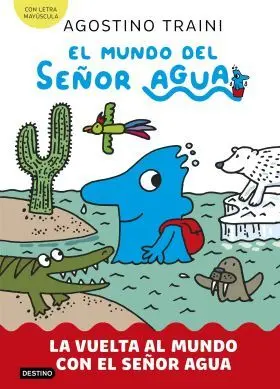 Mundo del Señor Agua 3, el. La Vuelta Al Mundo con el Señor Agua