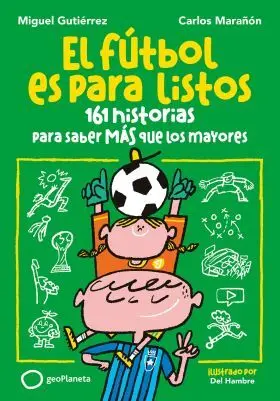 Futbol Es para Listos, el