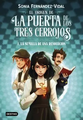 Origen de la Puerta de los Tres Cerrojos 1, el. La Semilla de una Revolucion